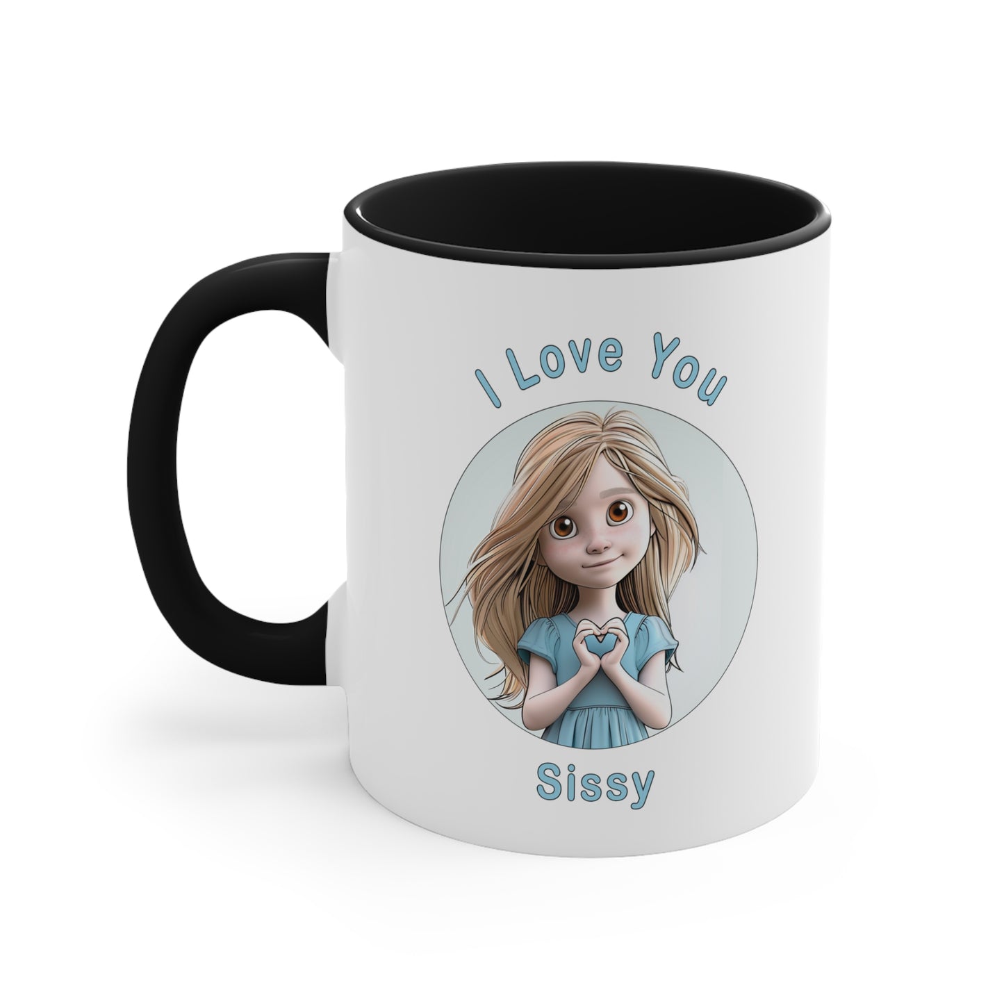 I love You Sissy Coffee Mug, 11oz